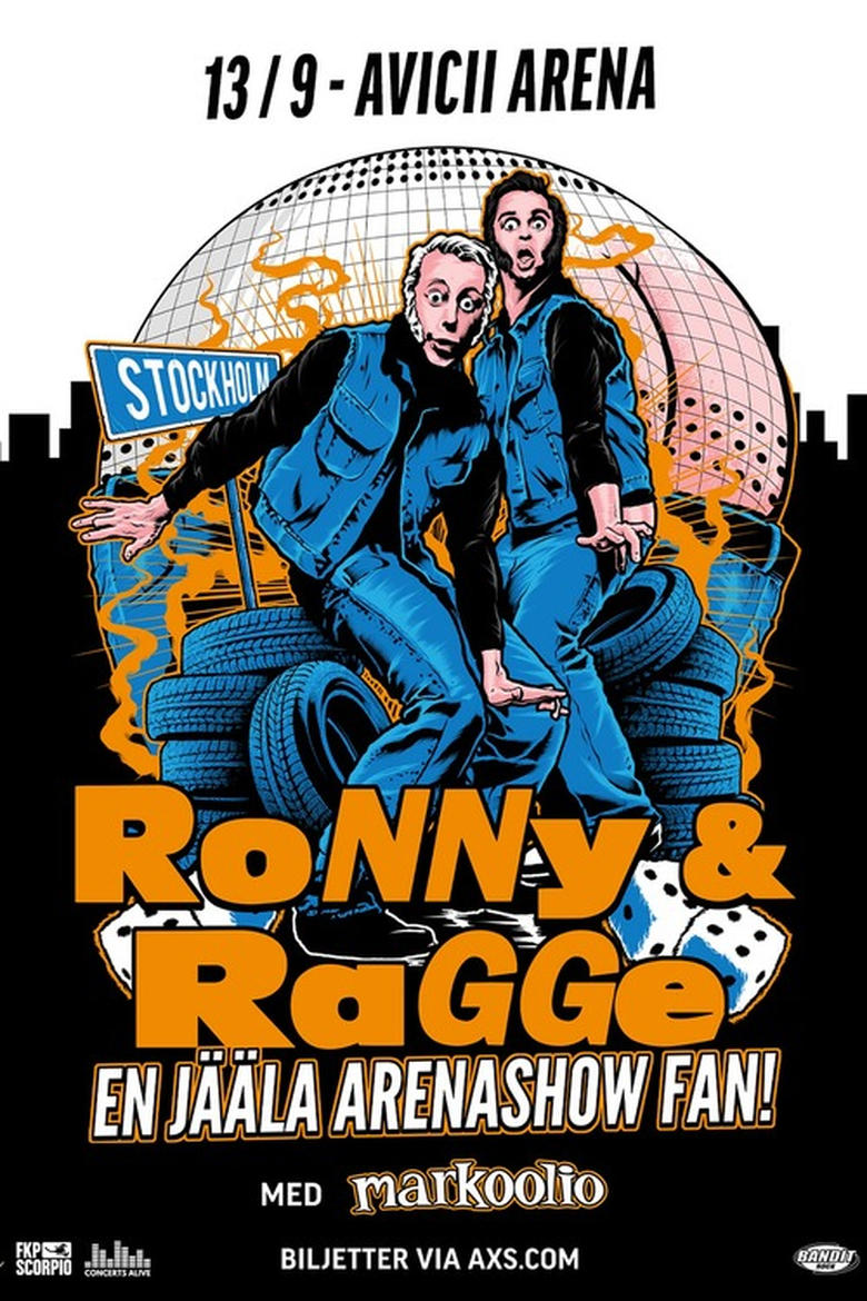 Poster of Ronny & Ragge EN JÄLLA ARENASHOW FAN! med markoolio