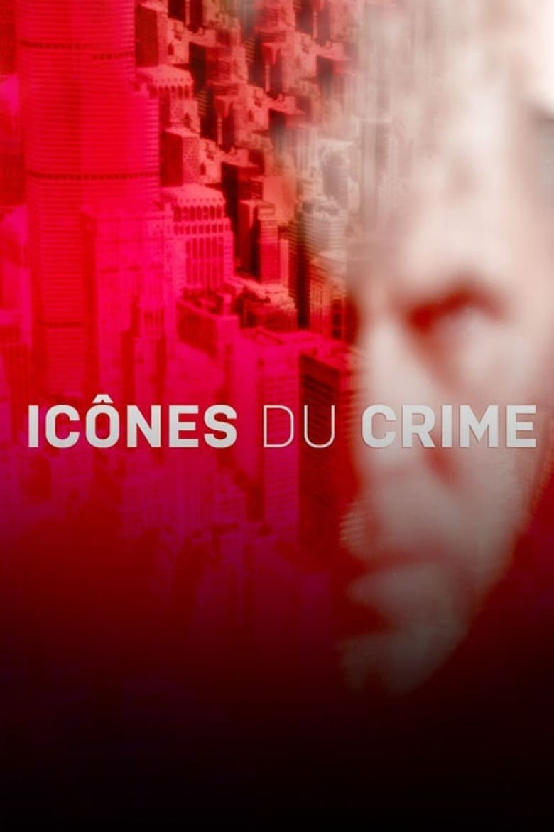 Poster of Icônes du crime