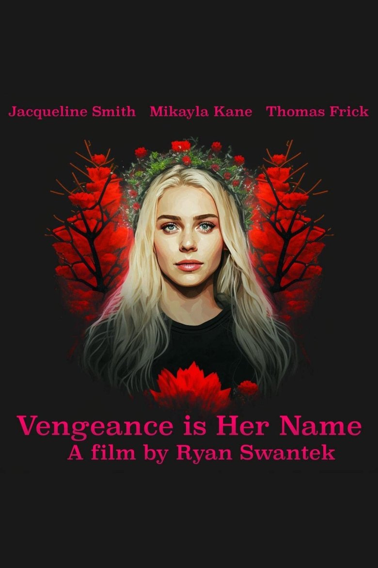 Poster of Vengeance Is Her Name