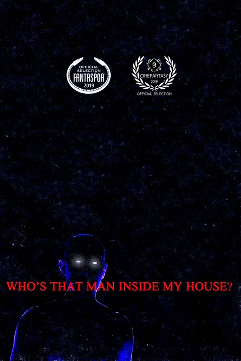 Poster of Who’s That Man Inside My House?