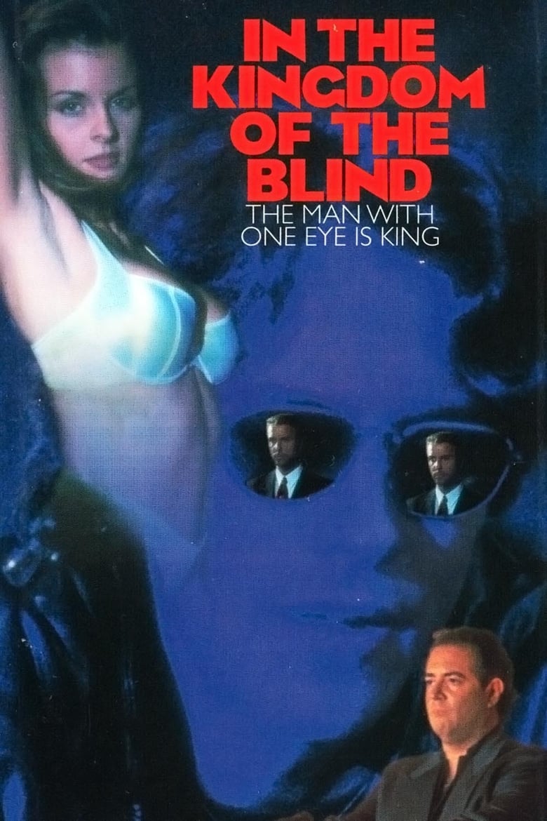 Poster of In the Kingdom of the Blind, the Man with One Eye Is King