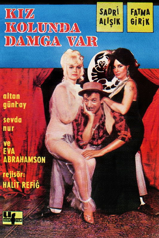 Poster of Kız Kolunda Damga Var