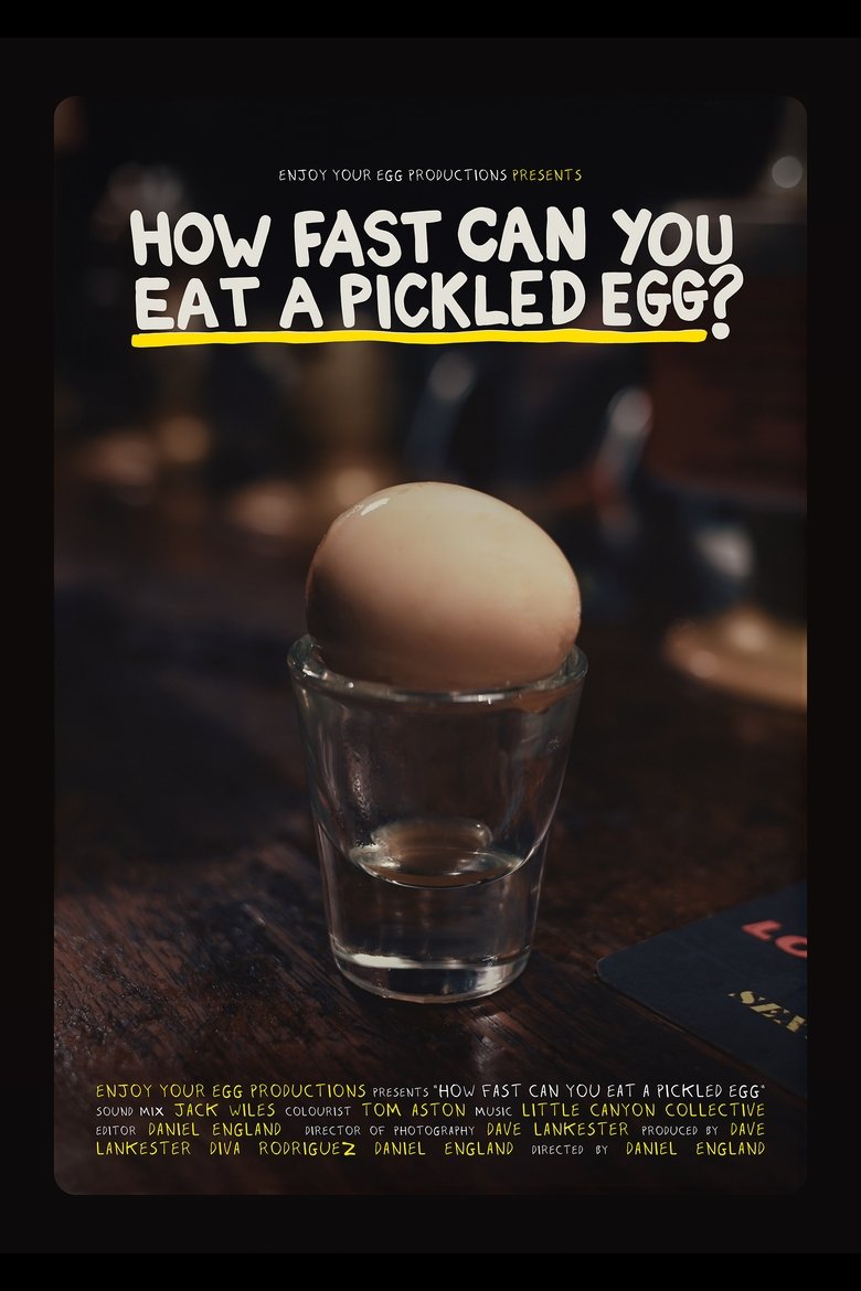 Poster of How Fast Can You Eat A Pickled Egg?