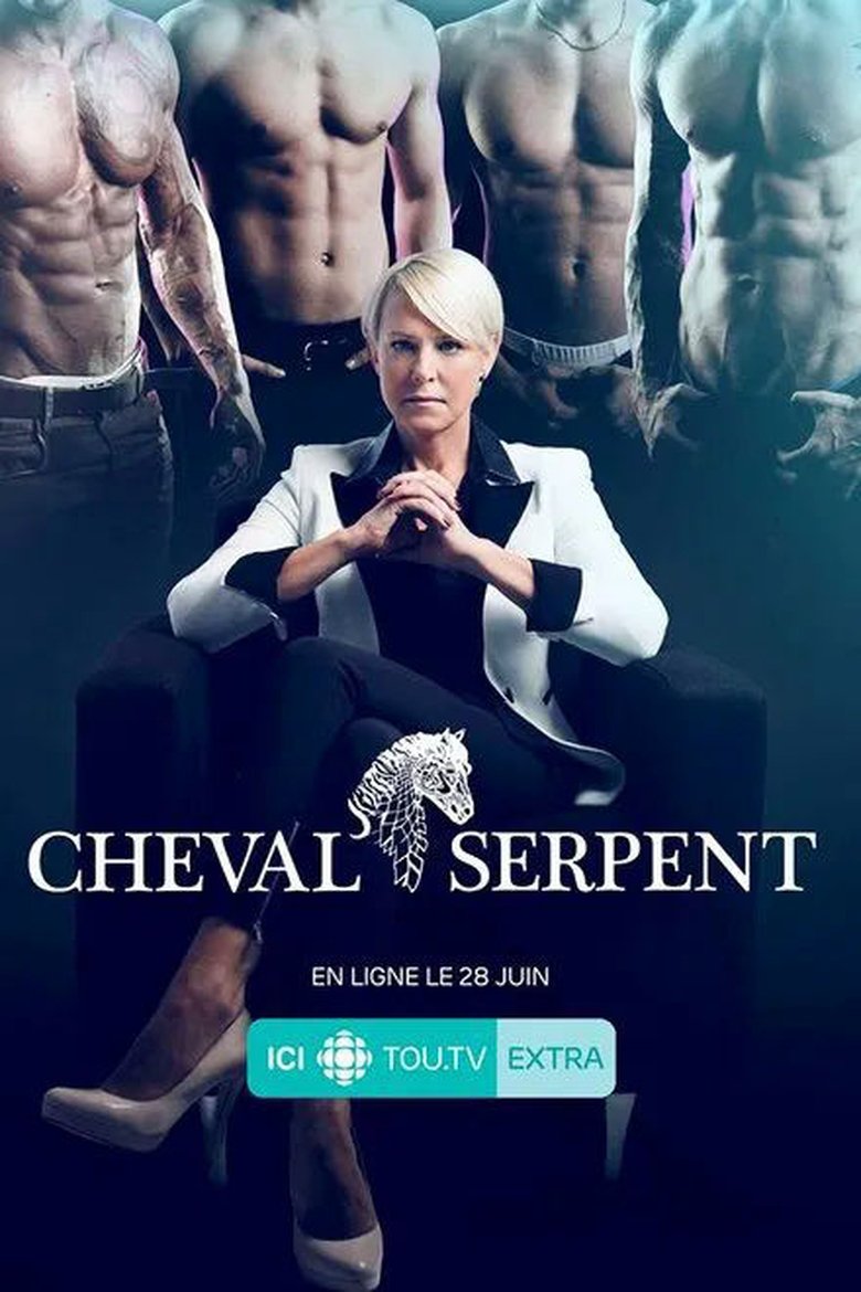 Poster of Episodes in Cheval Serpent - Season 1 - Season 1