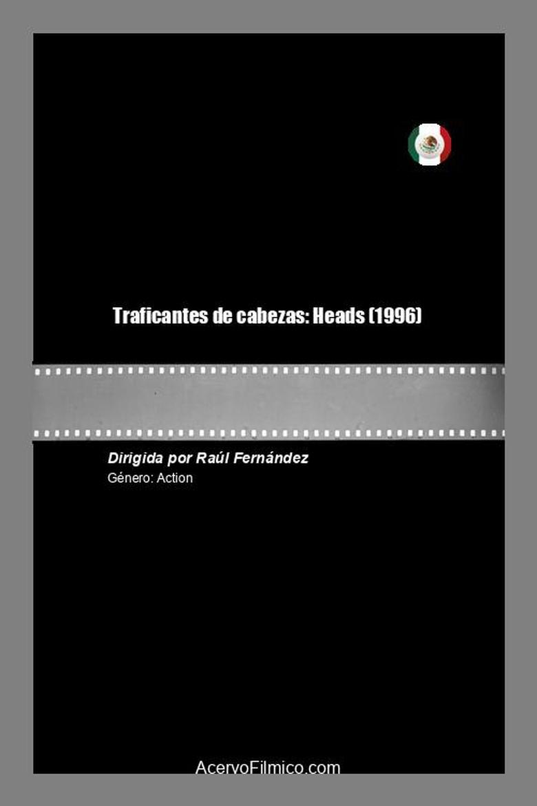 Poster of Traficantes de cabezas: Heads