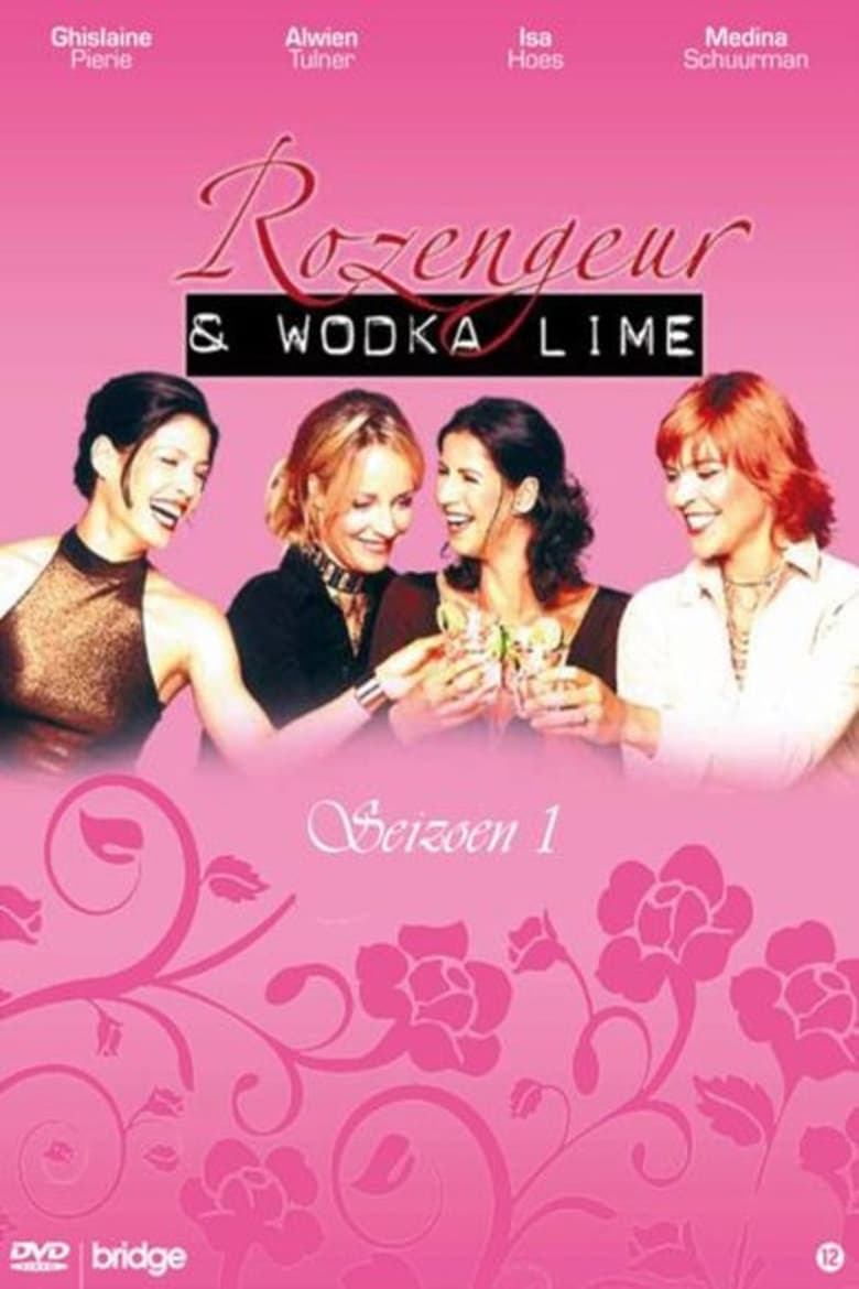 Poster of Episodes in Rozengeur & Wodka Lime - Season 1 - Season 1