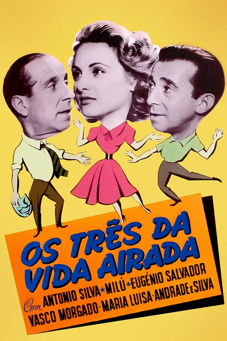 Poster of Os Três da Vida Airada