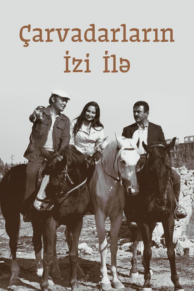 Poster of Çarvadarların izi ilə