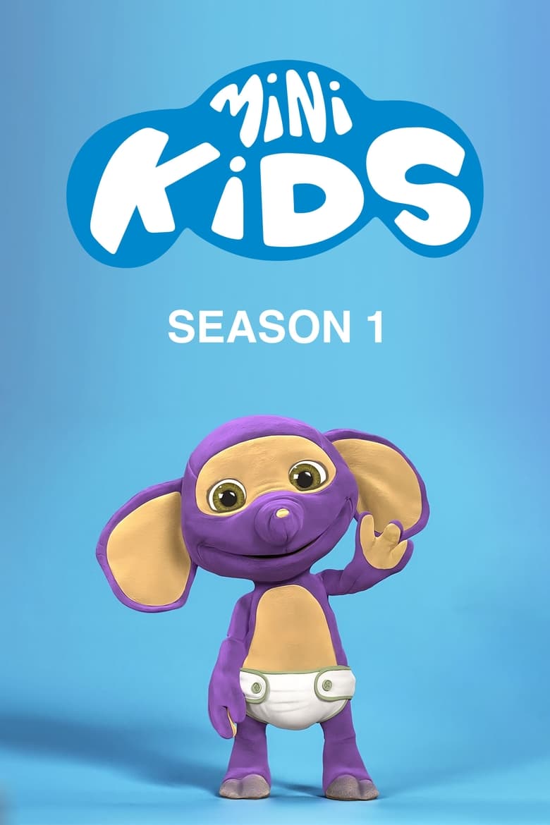 Poster of Episodes in Mini Kids - Season 1 - Season 1