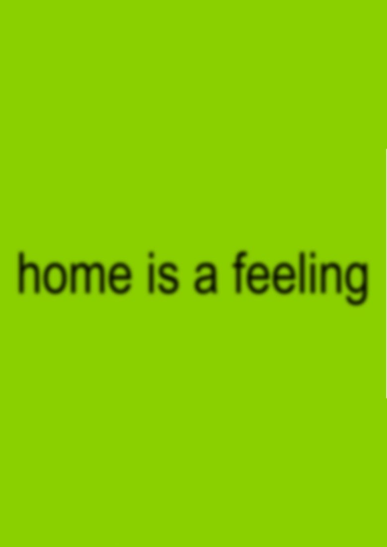 Poster of home is a feeling