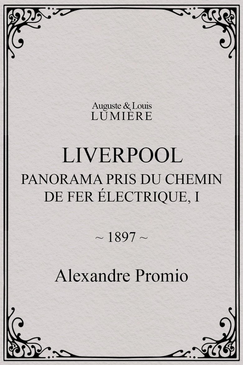Poster of Liverpool, panorama pris du chemin de fer électrique, I