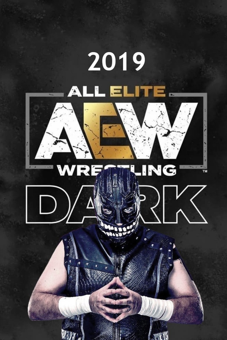 Poster of Episodes in AEW Dark - Season 1 - Season 1