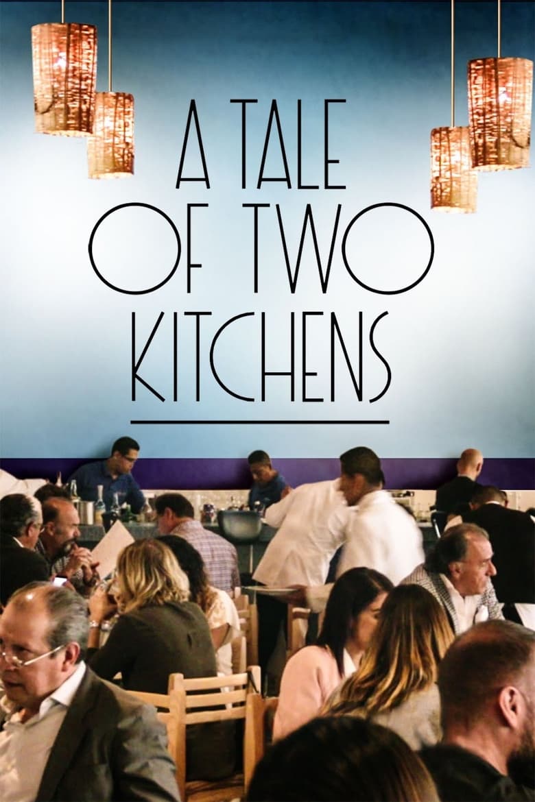 Poster of A Tale of Two Kitchens