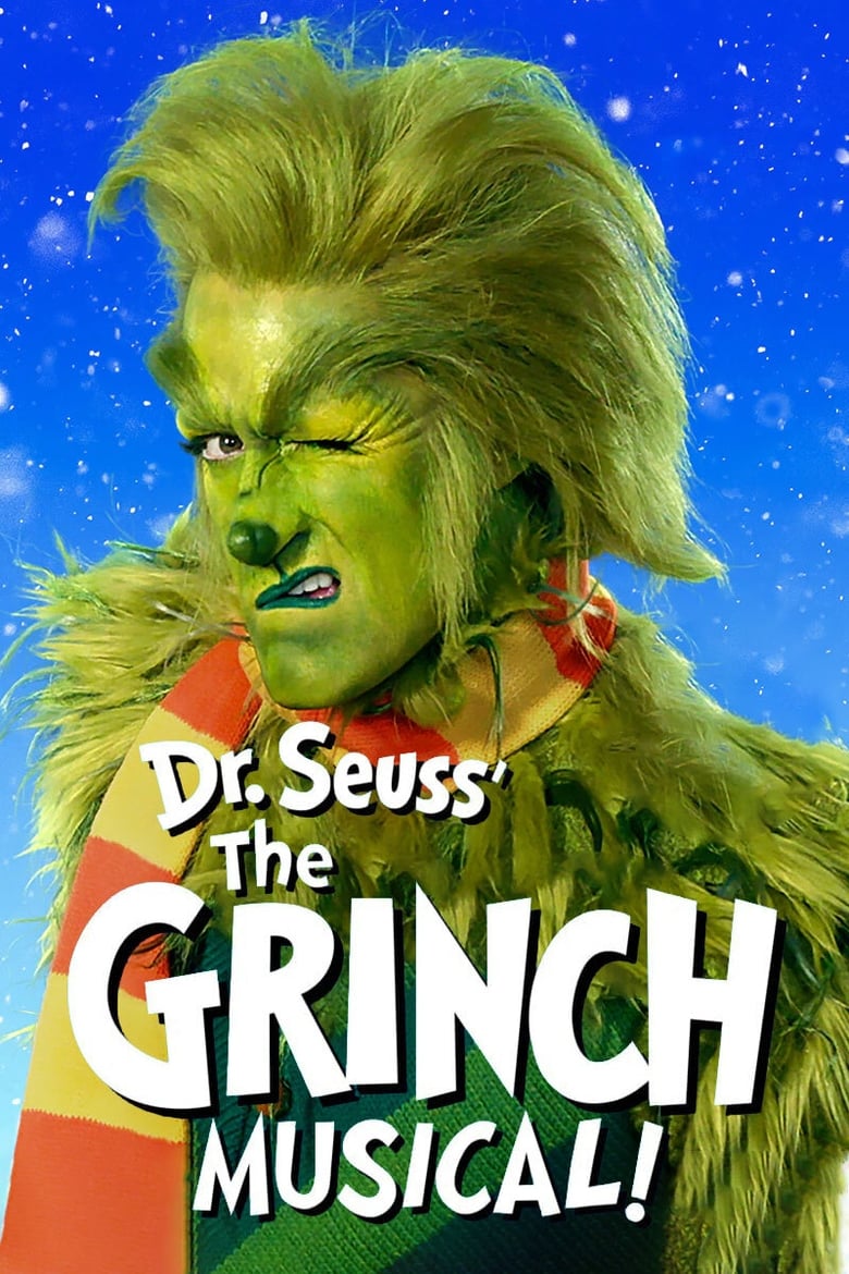 Poster of Dr. Seuss' The Grinch Musical