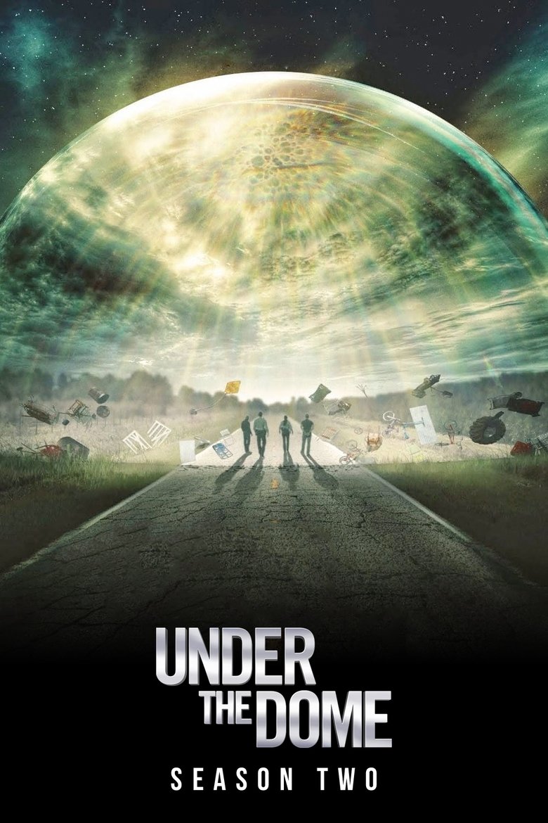 Poster of Episodes in Under The Dome - Season 2 - Season 2