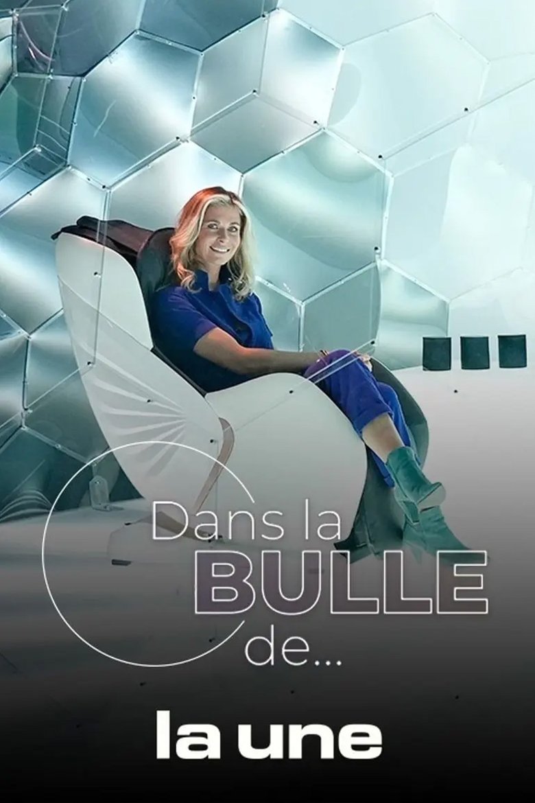 Poster of Dans la bulle de...