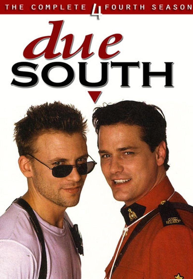 Poster of Episodes in Due South - Season 4 - Season 4