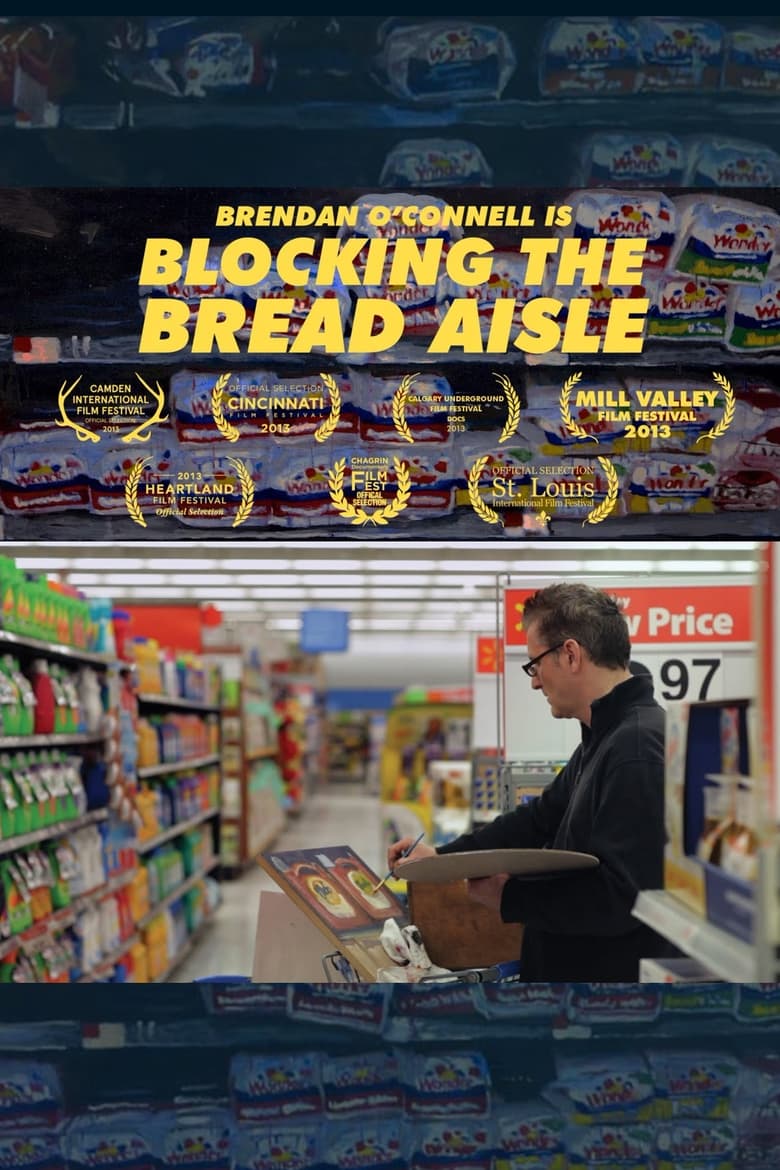 Poster of Brendan O’Connell Is Blocking the Bread Aisle