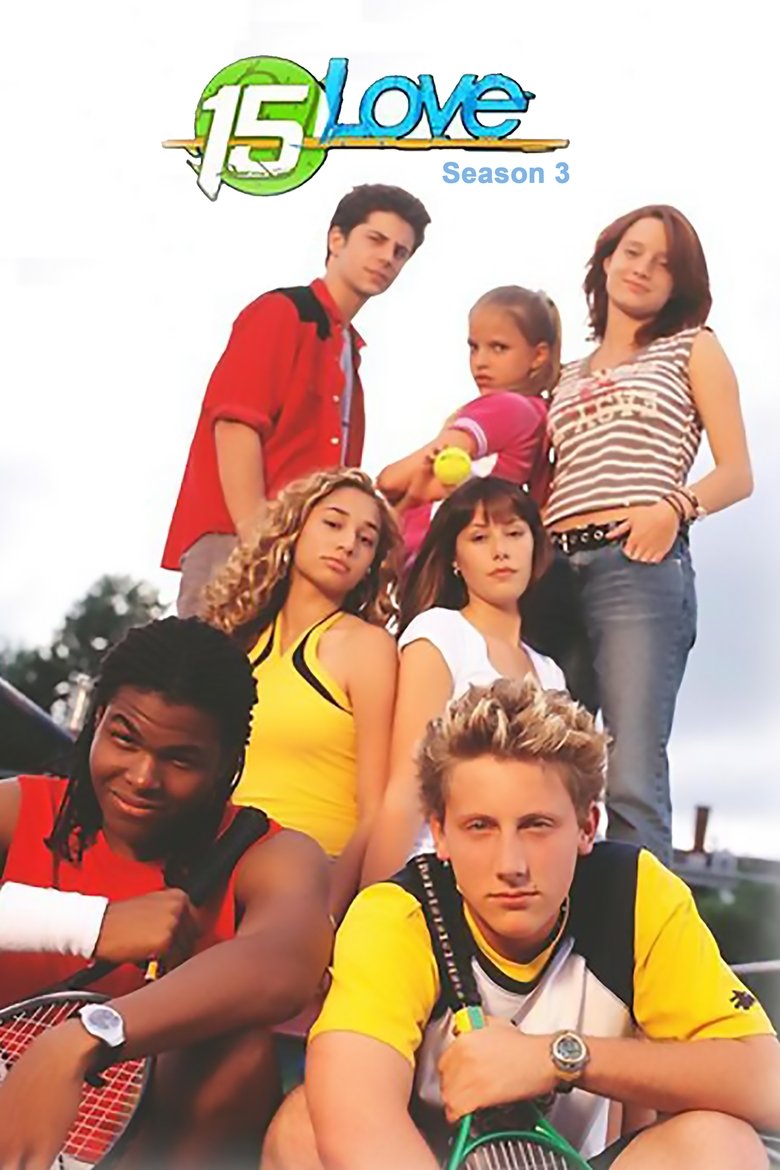 Poster of Episodes in 15 Love - Season 3 - Season 3