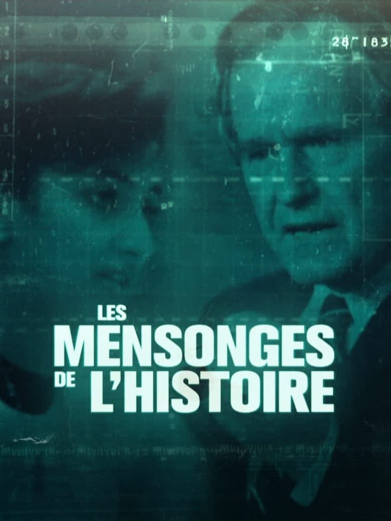 Poster of Episodes in Les Mensonges De L'histoire - Season 3 - Season 3