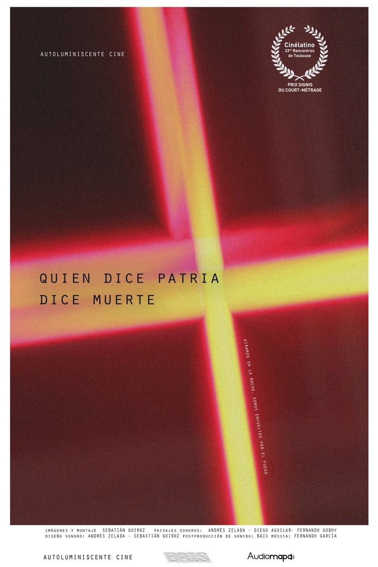 Poster of Quien dice patria dice muerte