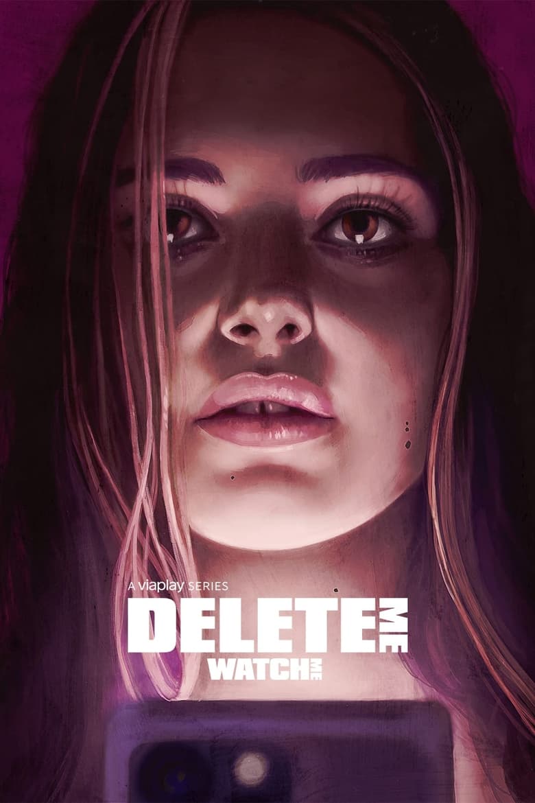 Poster of Episodes in Delete Me - Season 2 - Season 2