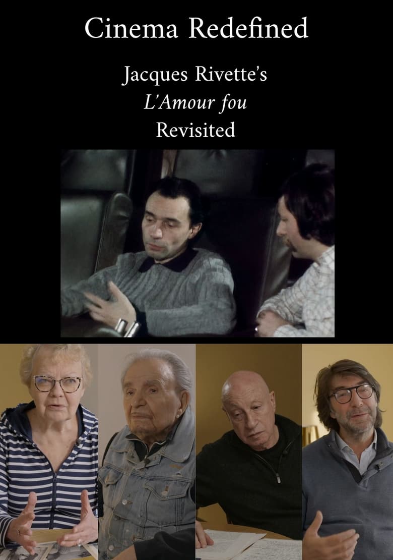 Poster of Cinema Redefined: Jacques Rivette's L'Amour Fou Revisited