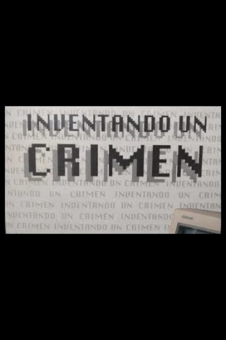 Poster of Inventando un crimen