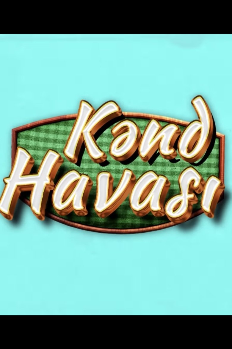 Poster of Kənd Havası