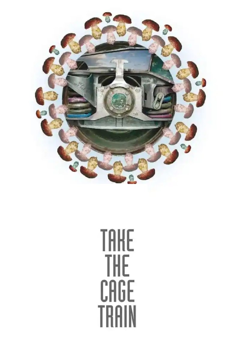 Poster of Take the Cage Train – Boletus Edulis