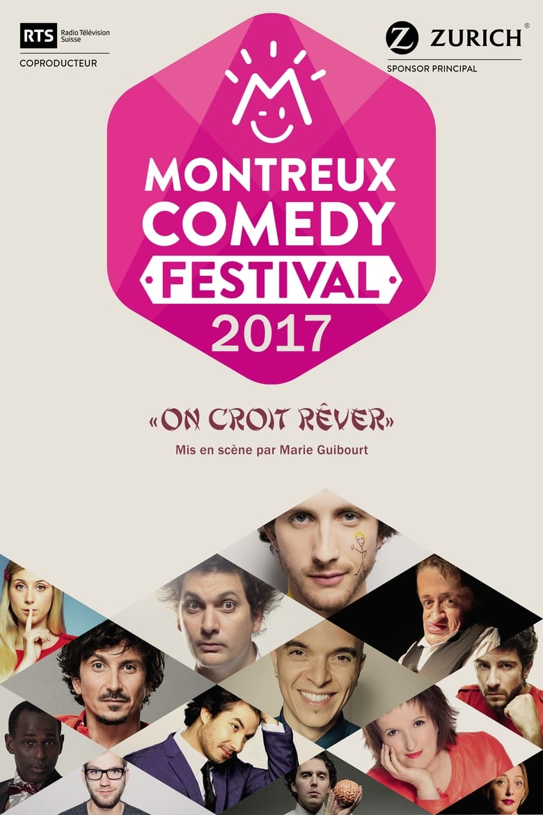 Poster of Montreux Comedy Festival 2017 - On croit rêver