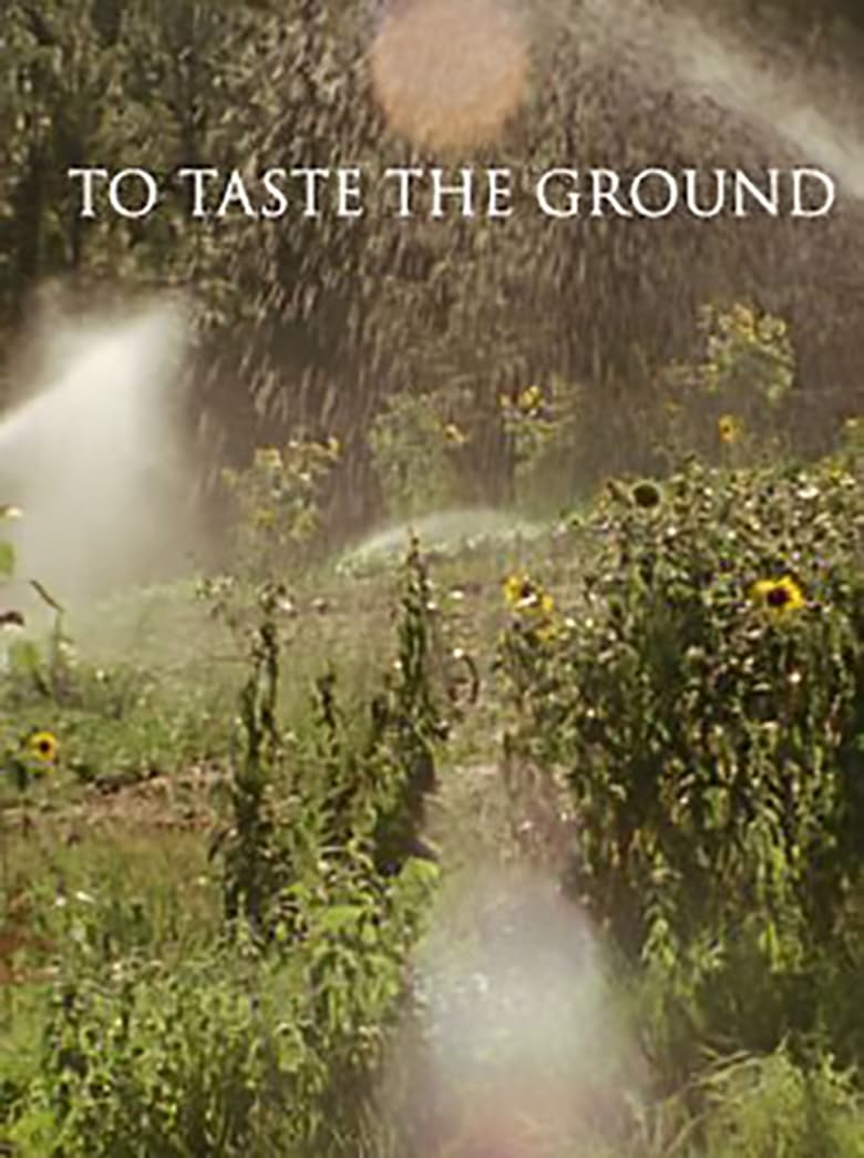 Poster of To Taste the Ground