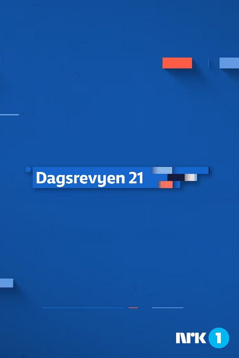 Poster of Dagsrevyen 21