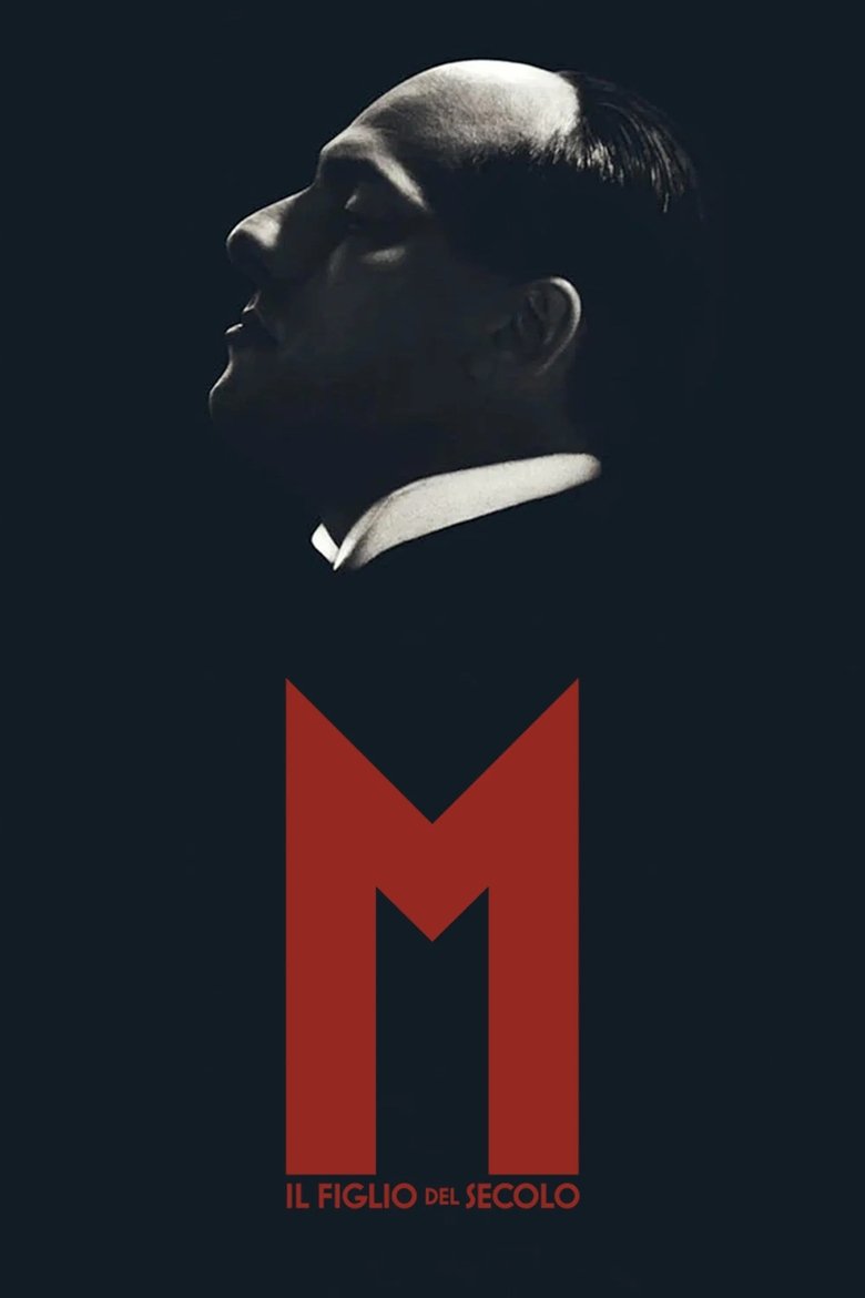 Poster of Episodes in Mussolini – Son Of The Century - Season 1 - Season 1