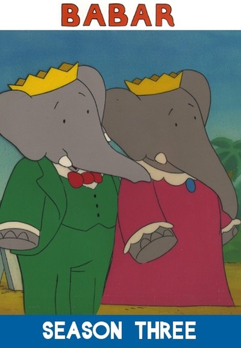 Poster of Episodes in Babar - Season 3 - Season 3