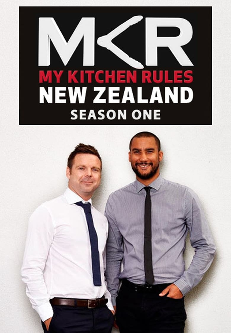 Poster of Episodes in My Kitchen Rules New Zealand - Season 1 - Season 1