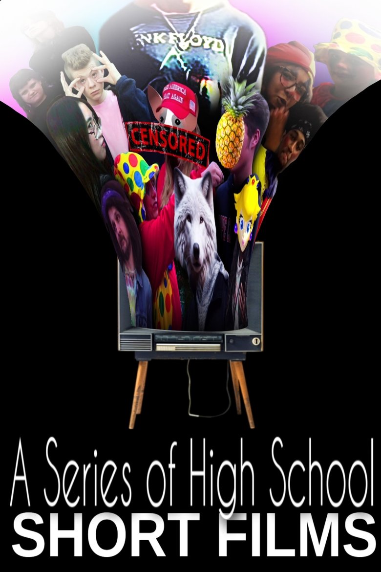Poster of A Series of High School Short Films
