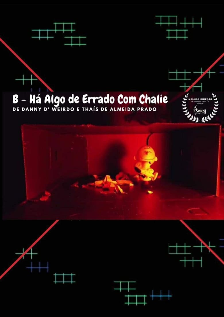 Poster of B - Há Algo Errado com Charlie