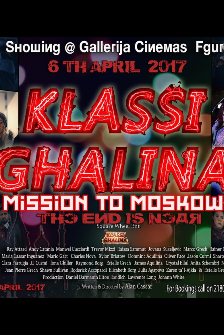 Poster of Klassi Ghalina: Mission to Moscow