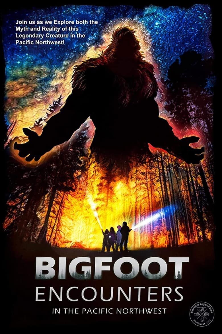 Poster of Bigfoot Encounters in the Pacific Northwest