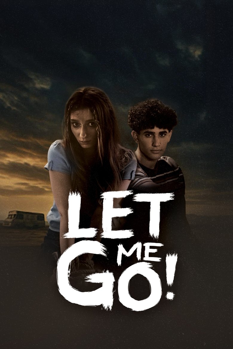 Poster of Let Me Go!