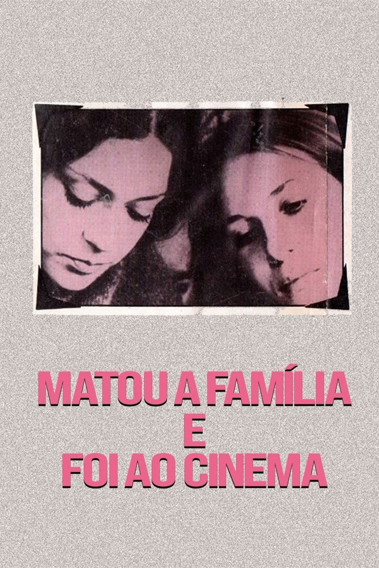 Poster of Killed the Family and Went to the Movies