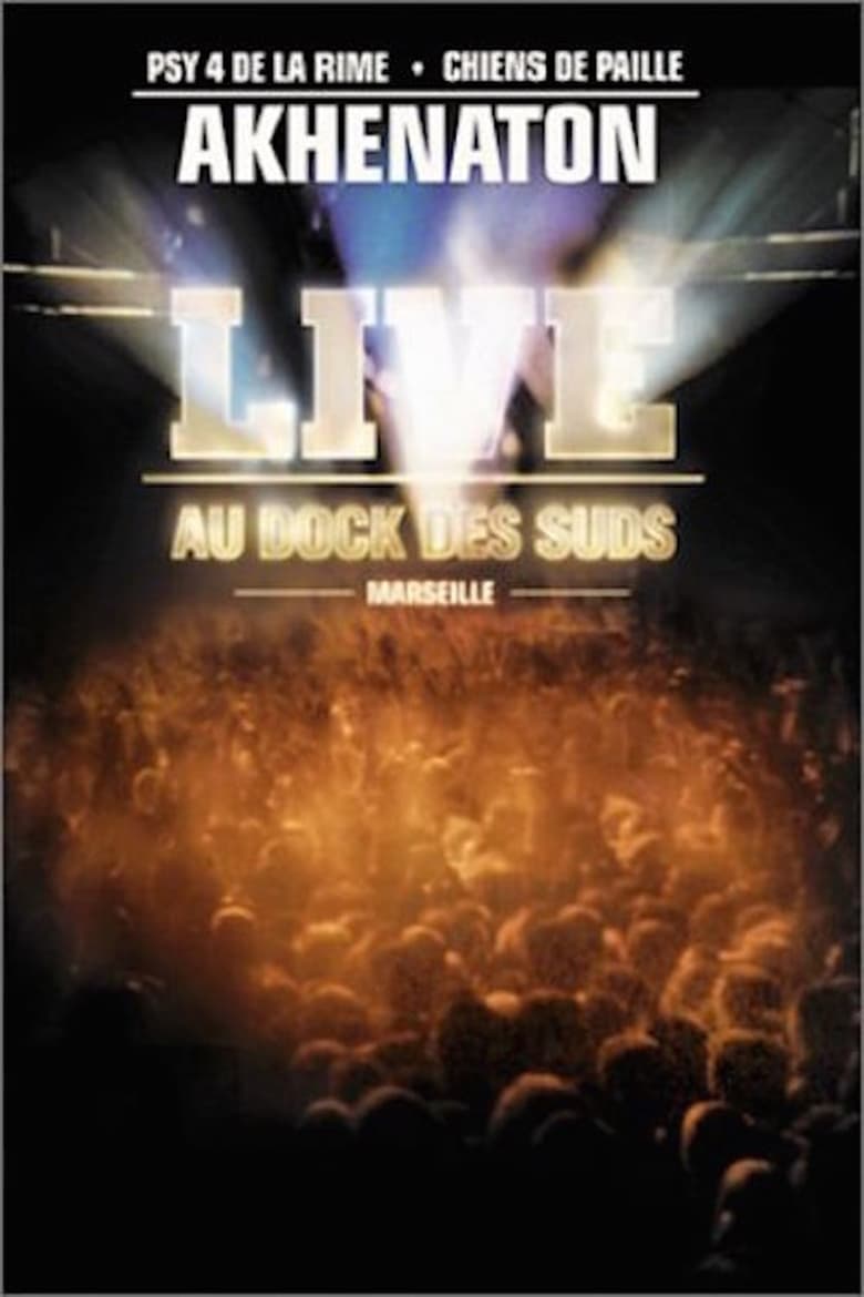 Poster of Akhenaton : Live au dock des suds