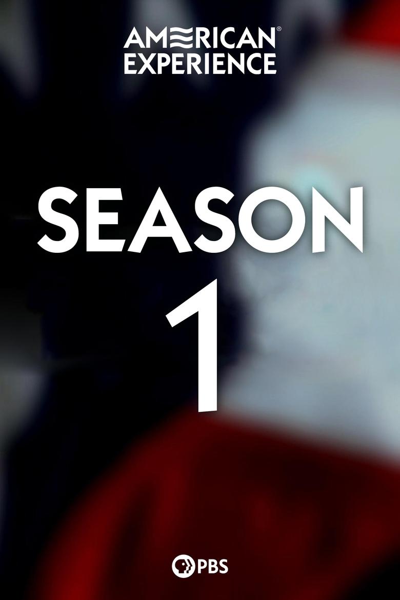 Poster of Episodes in American Experience - Season 1 - Season 1