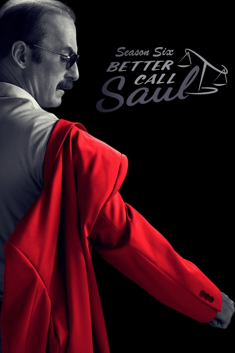 Poster of Episodes in Better Call Saul - Season 6 - Season 6
