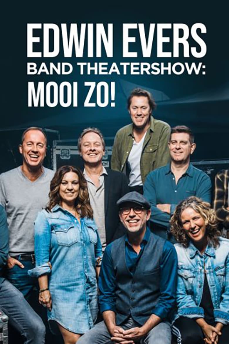 Poster of Edwin Evers Band Theatershow "Mooi Zo!"