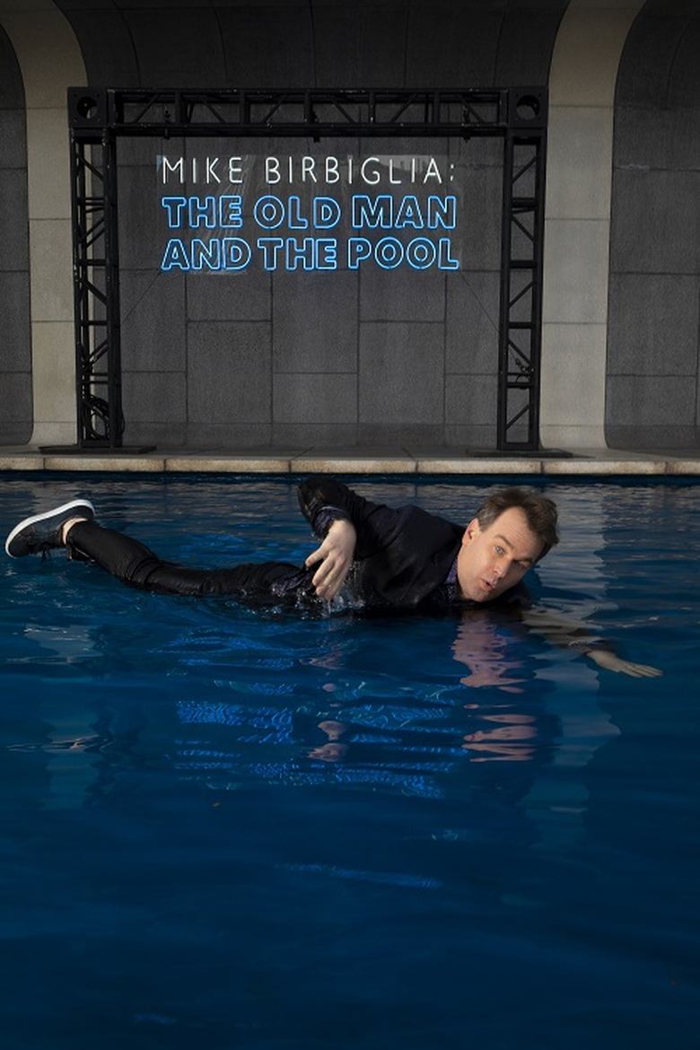 Poster of Mike Birbiglia: The Old Man and the Pool