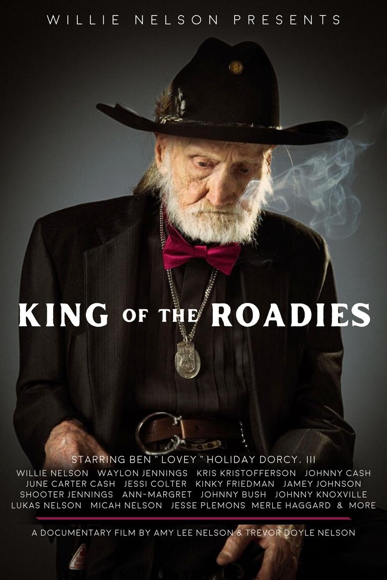 Poster of Willie Nelson Presents: King of the Roadies