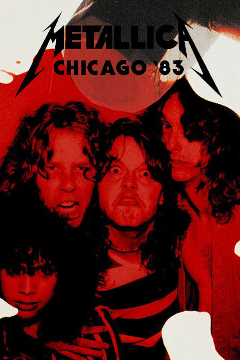 Poster of Metallica: Live in Chicago, Illinois - August 12, 1983