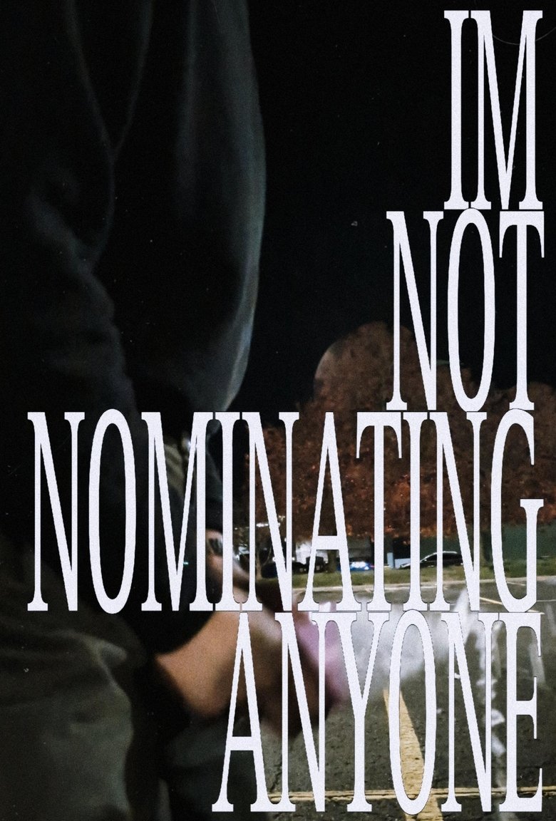Poster of IMNOTNOMINATINGANYONE